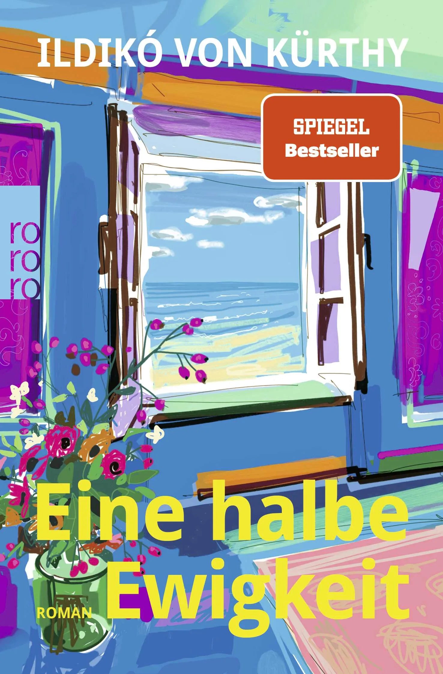 Buchcover von 'Eine halbe Ewigkeit' - Taschenbuch von Ildikó von Kürthy