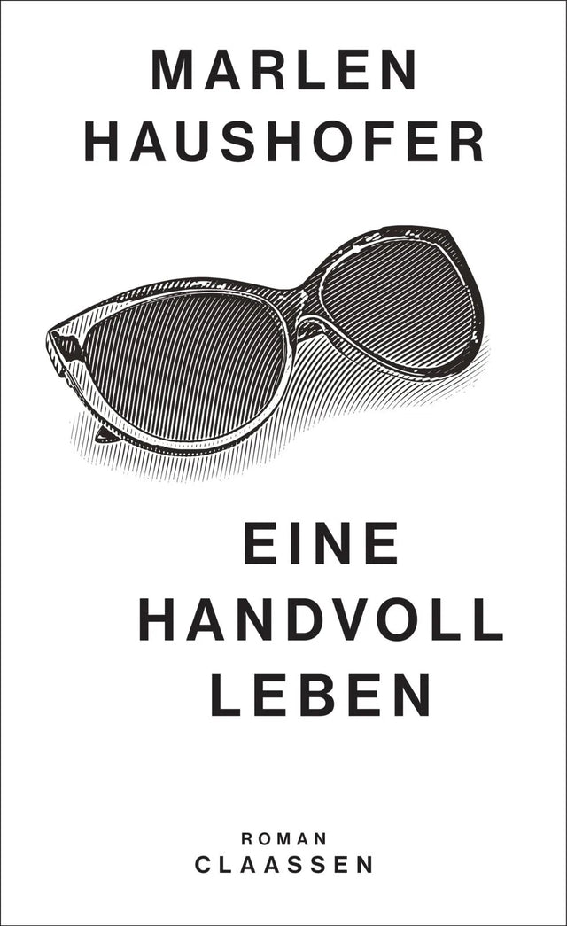 Buchcover von 'Eine Handvoll Leben' - Gebundene Ausgabe von Marlen Haushofer