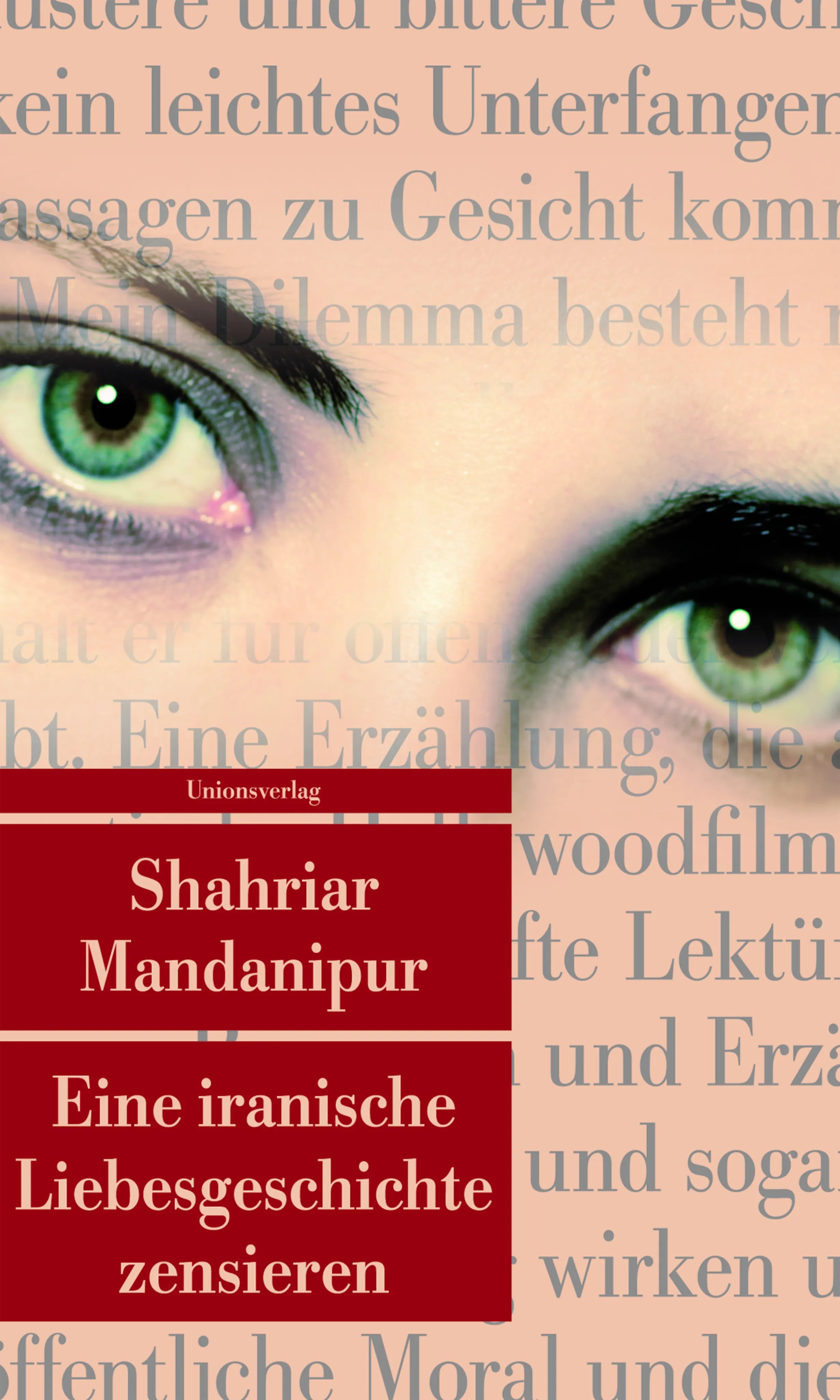Buchcover von 'Eine iranische Liebesgeschichte zensieren' - Taschenbuch von Shahriar Mandanipur