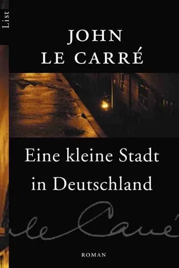 Buchcover von 'Eine kleine Stadt in Deutschland' - Taschenbuch von John le Carré