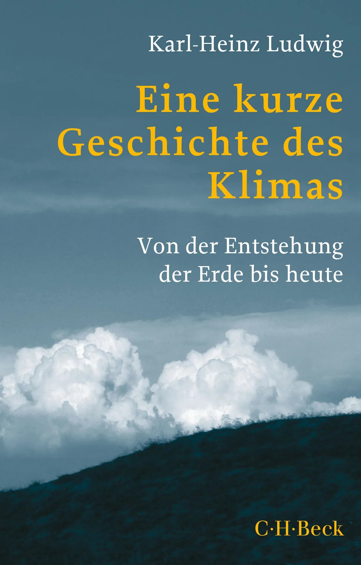Buchcover von 'Eine kurze Geschichte des Klimas' - Taschenbuch von Karl-Heinz Ludwig