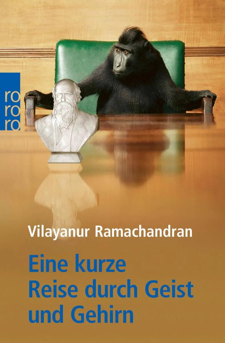 Cover: Eine kurze Reise durch Geist und Gehirn (E-Book) von Vilayanur S. Ramachandran