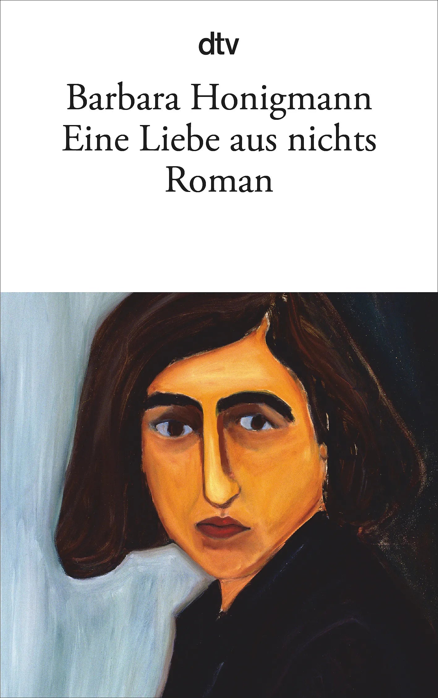 Buchcover von 'Eine Liebe aus nichts' - Taschenbuch von Barbara Honigmann