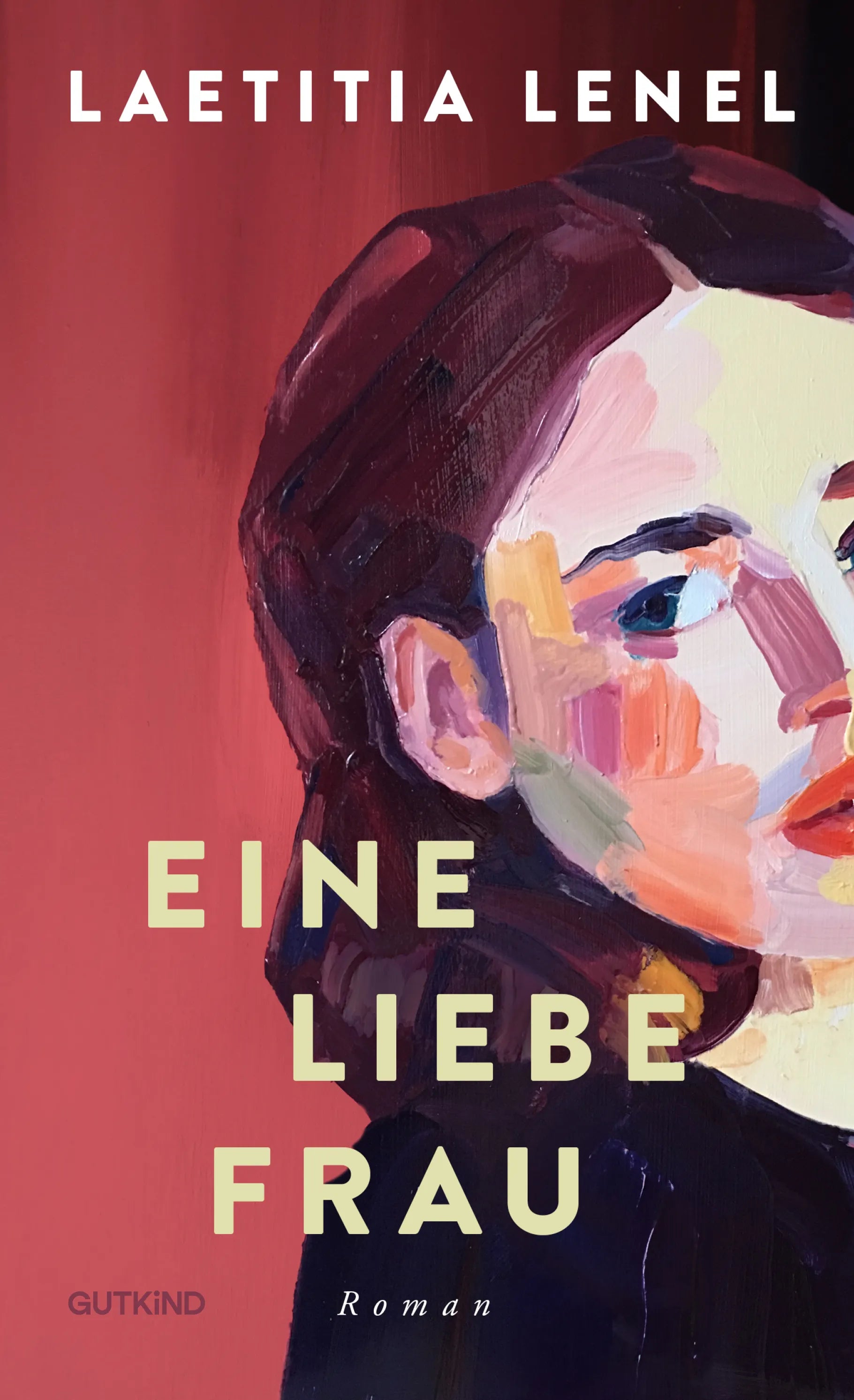 Buchcover von 'Eine liebe Frau' - Gebundene Ausgabe von Laetitia Lenel