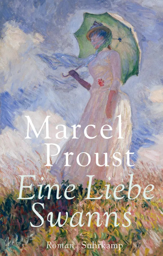 Buchcover von 'Eine Liebe Swanns' - Gebundene Ausgabe von Marcel Proust