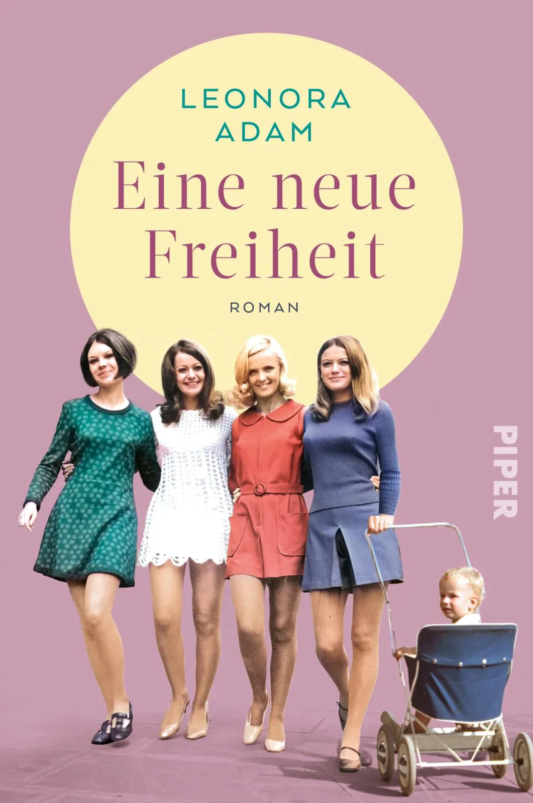 Buchcover von 'Eine neue Freiheit' - Paperback von Leonora Adam