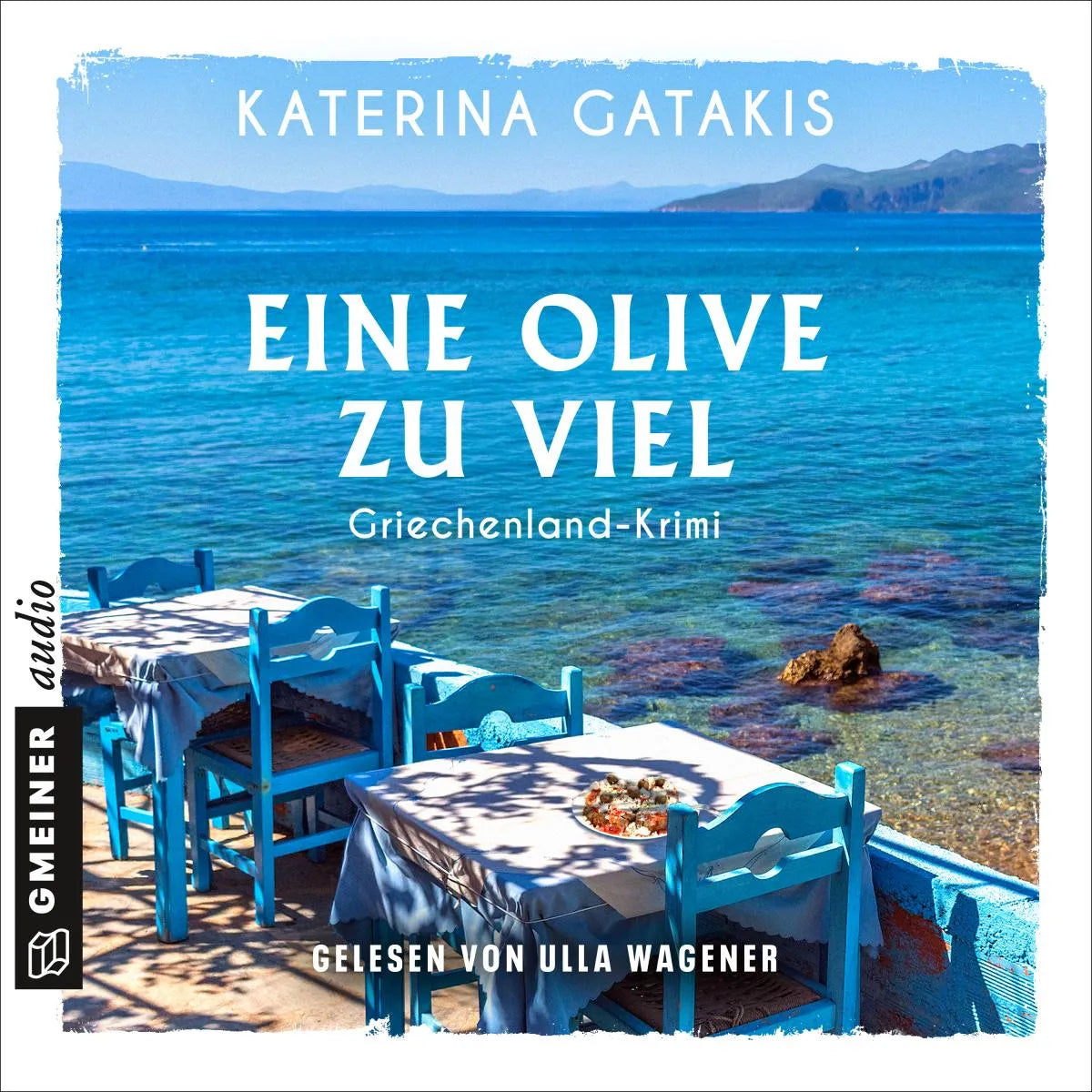 Cover: Eine Olive zu viel (Hörbuch Download) von Katerina Gatakis