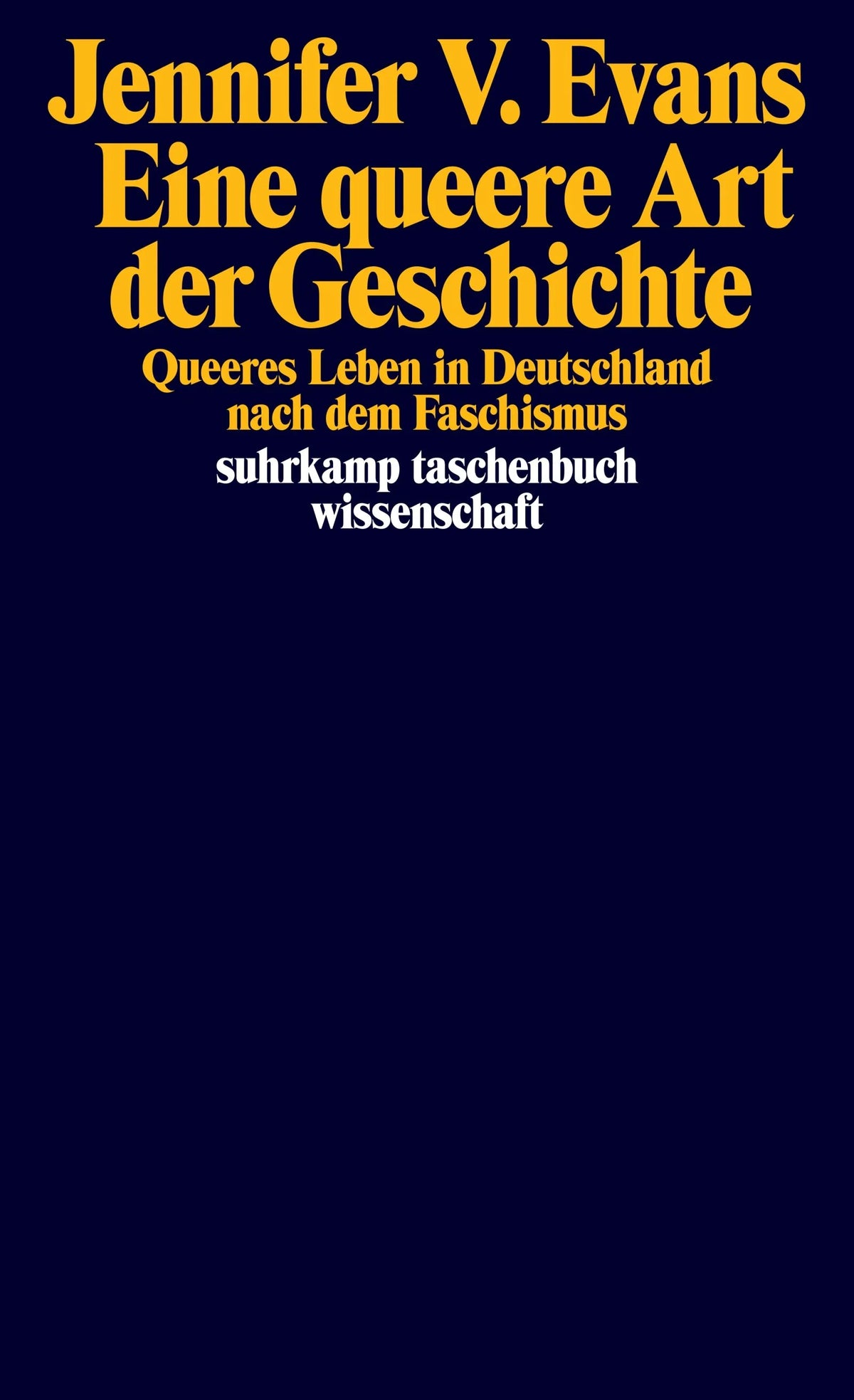 Cover: Eine queere Art der Geschichte (E-Book) von Jennifer V. Evans