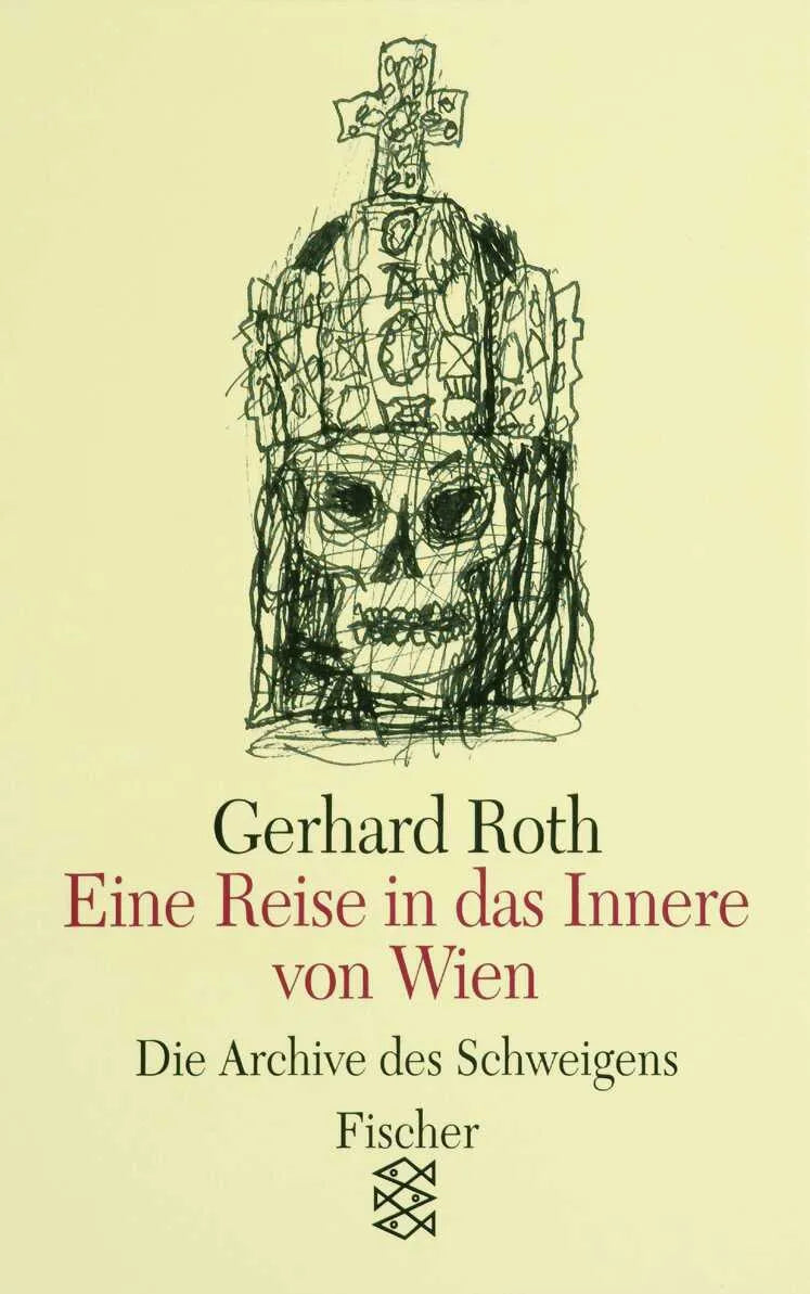 Buchcover von 'Eine Reise in das Innere von Wien' - Taschenbuch von Gerhard Roth