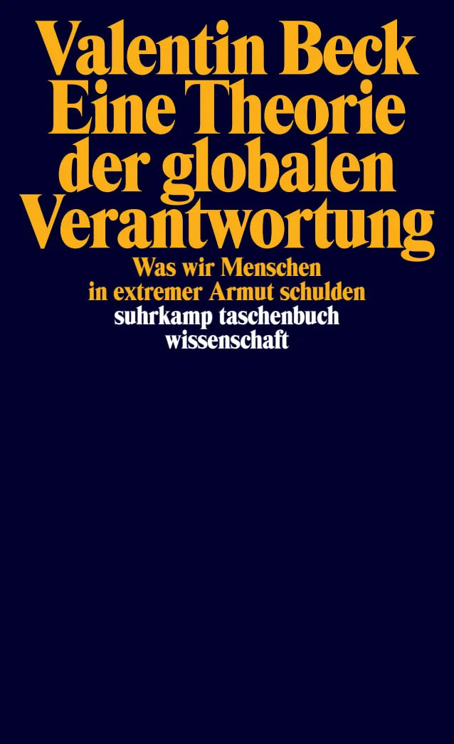 Buchcover von 'Eine Theorie der globalen Verantwortung' - Taschenbuch von Valentin Beck