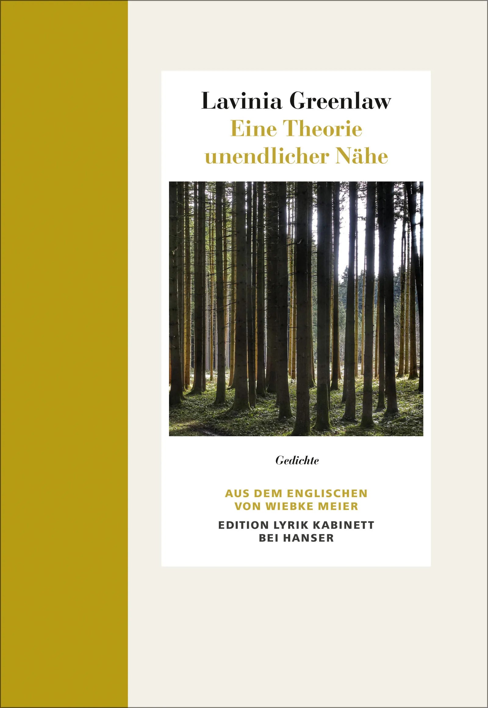 Buchcover von 'Eine Theorie unendlicher Nähe' - Gebundene Ausgabe von Lavinia Greenlaw