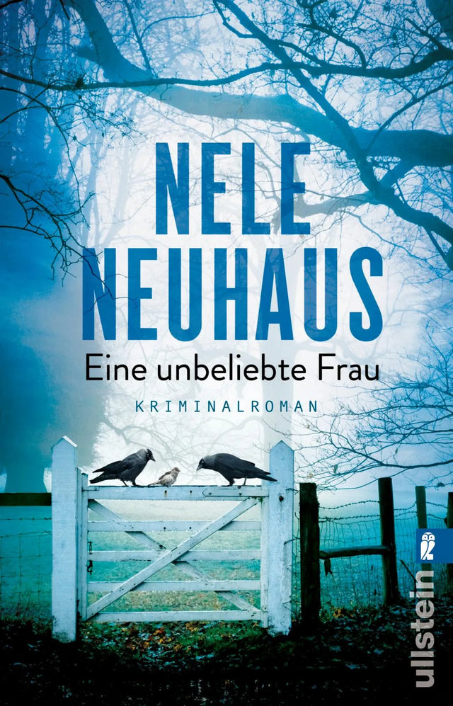Buchcover von 'Eine unbeliebte Frau' - Taschenbuch von Nele Neuhaus