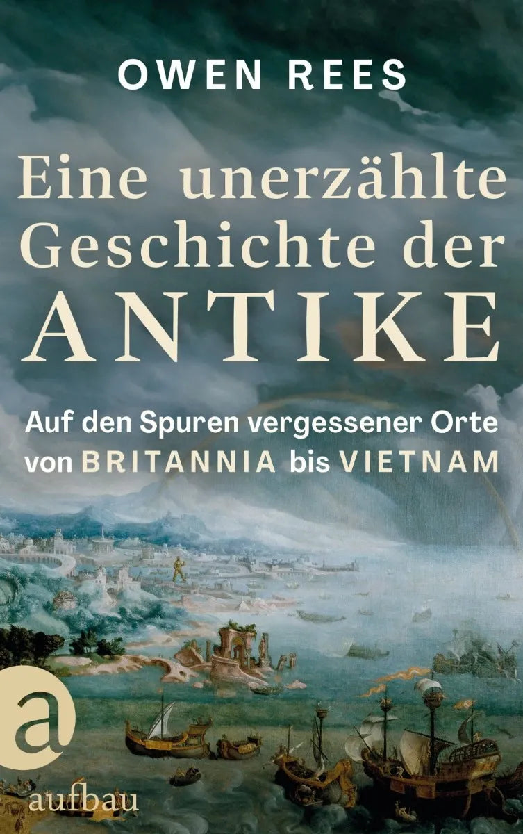 Cover: Eine unerzählte Geschichte der Antike (E-Book) von Owen Rees