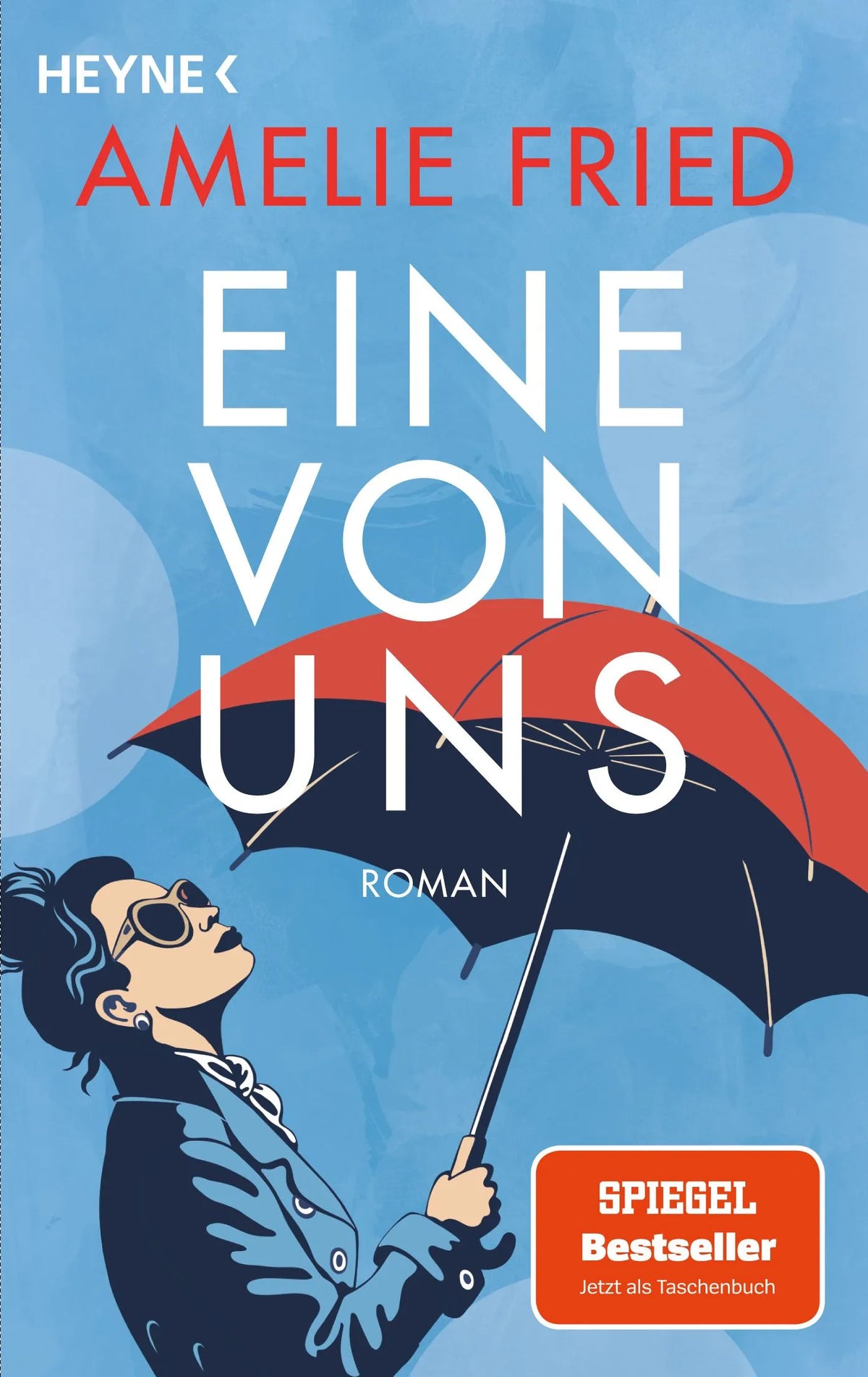 Cover: Eine von uns (Taschenbuch) von Amelie Fried