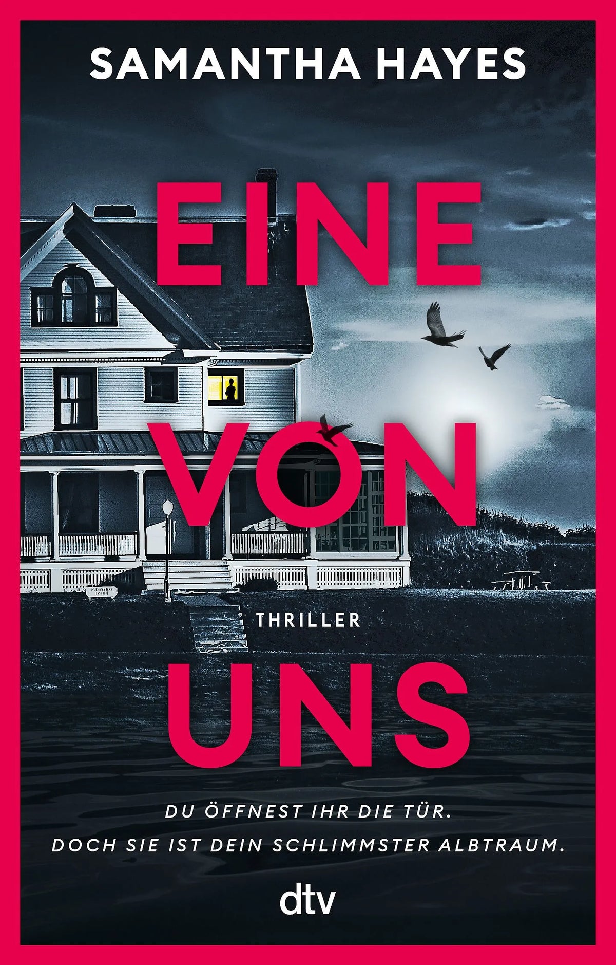Cover: Eine von uns (Taschenbuch) von Samantha Hayes
