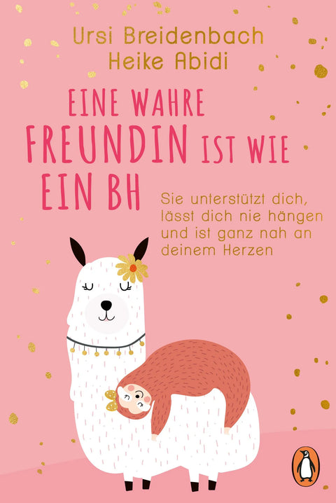 Eine wahre Freundin ist wie ein BH