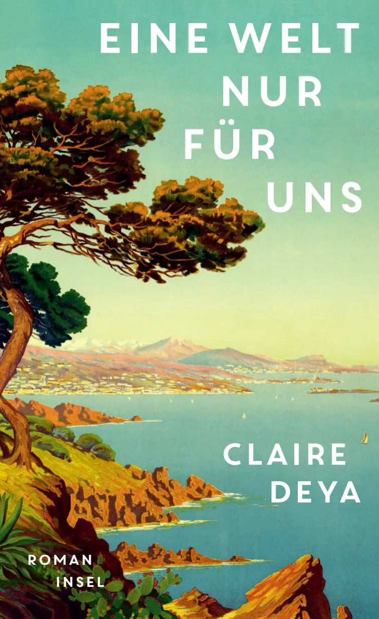 Buchcover von 'Eine Welt nur für uns' - Gebundene Ausgabe von Claire Deya