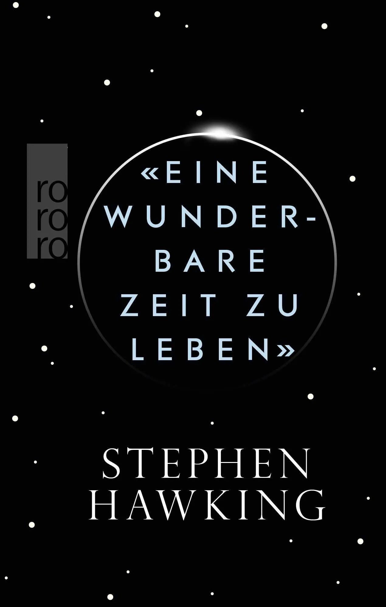 Buchcover von '«Eine wunderbare Zeit zu leben»' - Gebundene Ausgabe von Stephen Hawking