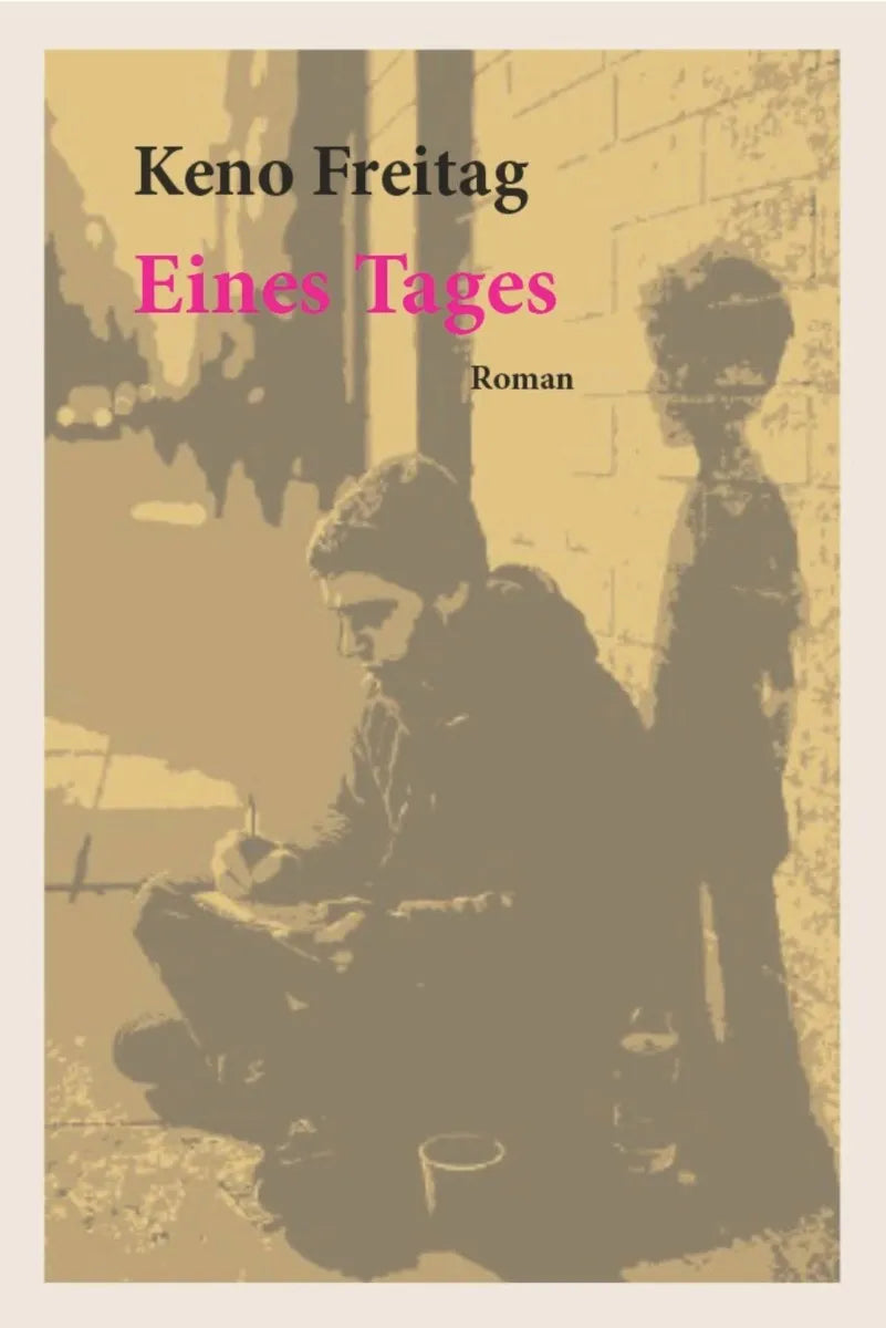 Cover: Eines Tages (E-Book) von Keno Freitag