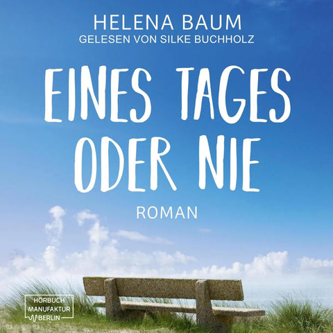 Eines Tages oder nie