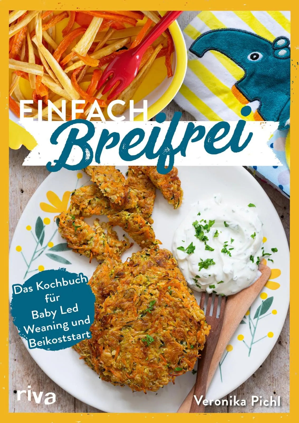 Cover: Einfach breifrei (Taschenbuch) von Veronika Pichl