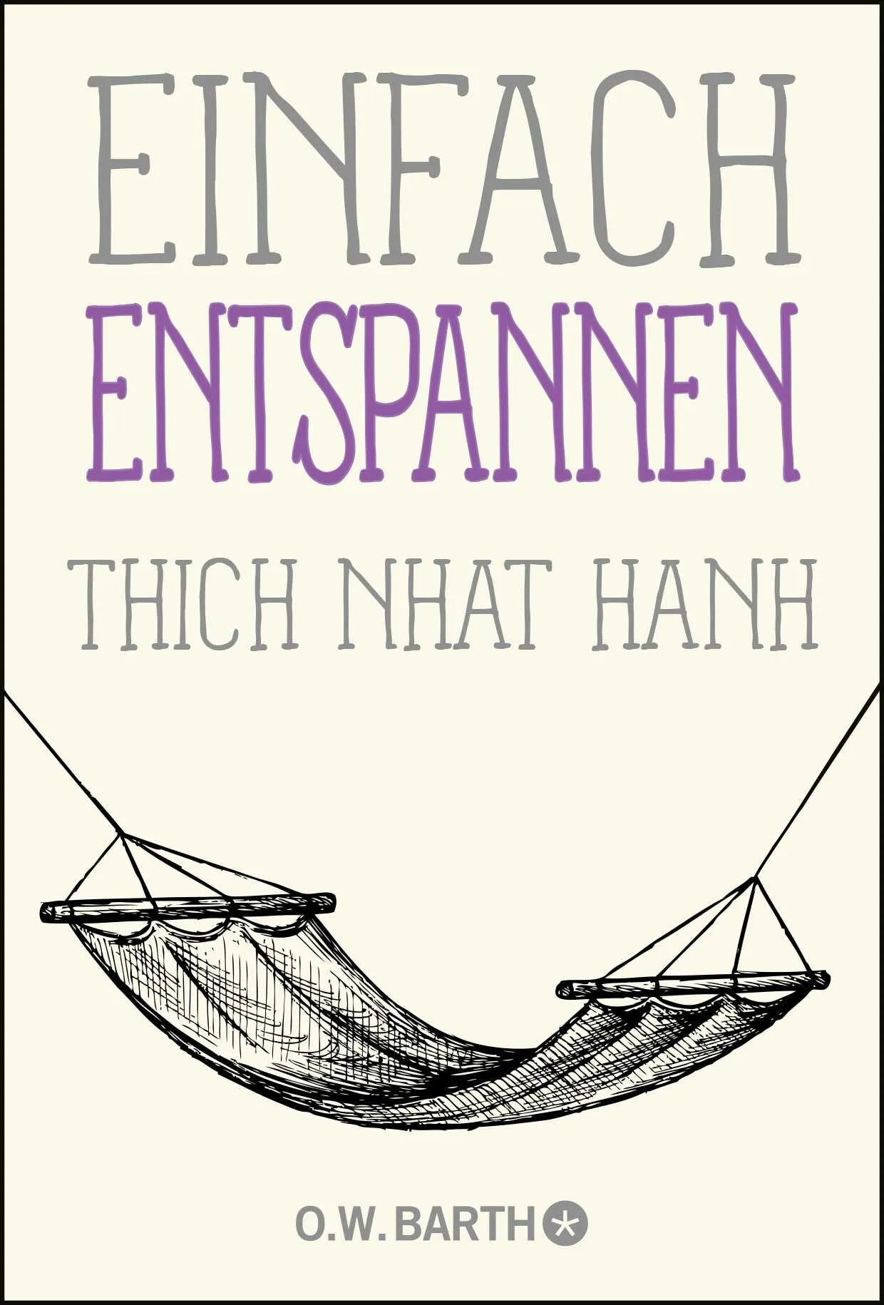 Buchcover von 'Einfach entspannen' - Taschenbuch von Thich Nhat Hanh