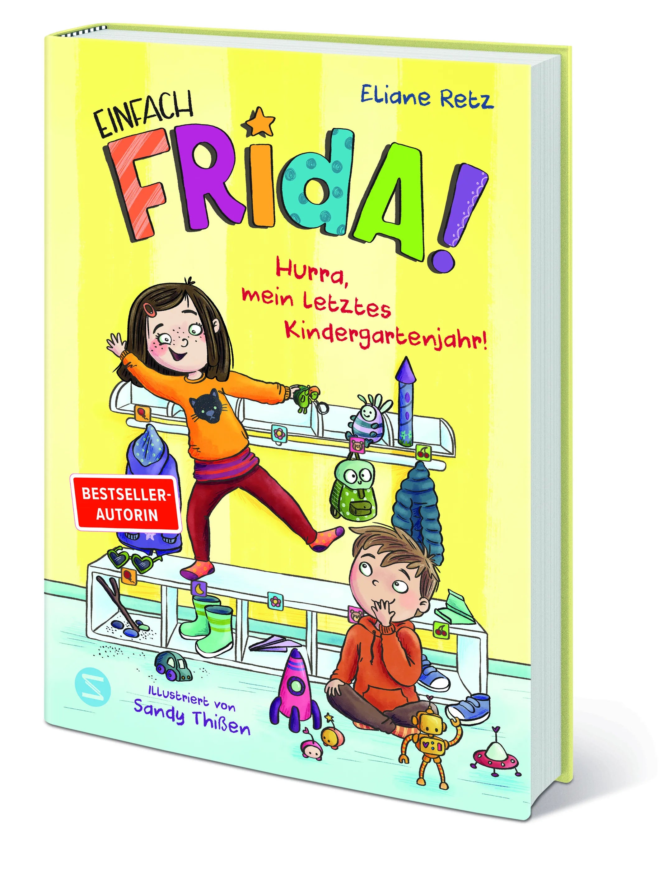 Eliane Retz - Einfach Frida! Hurra, mein letztes Kindergartenjahr!