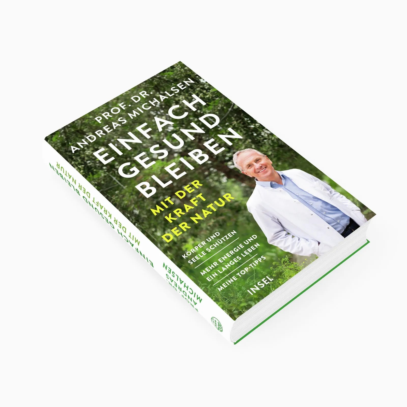 Detailansicht: Einfach gesund bleiben mit der Kraft der Natur (Hardcover)