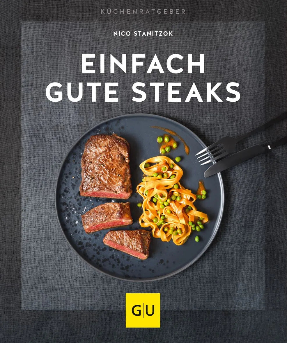 Cover: Einfach gute Steaks (Paperback) von Nico Stanitzok
