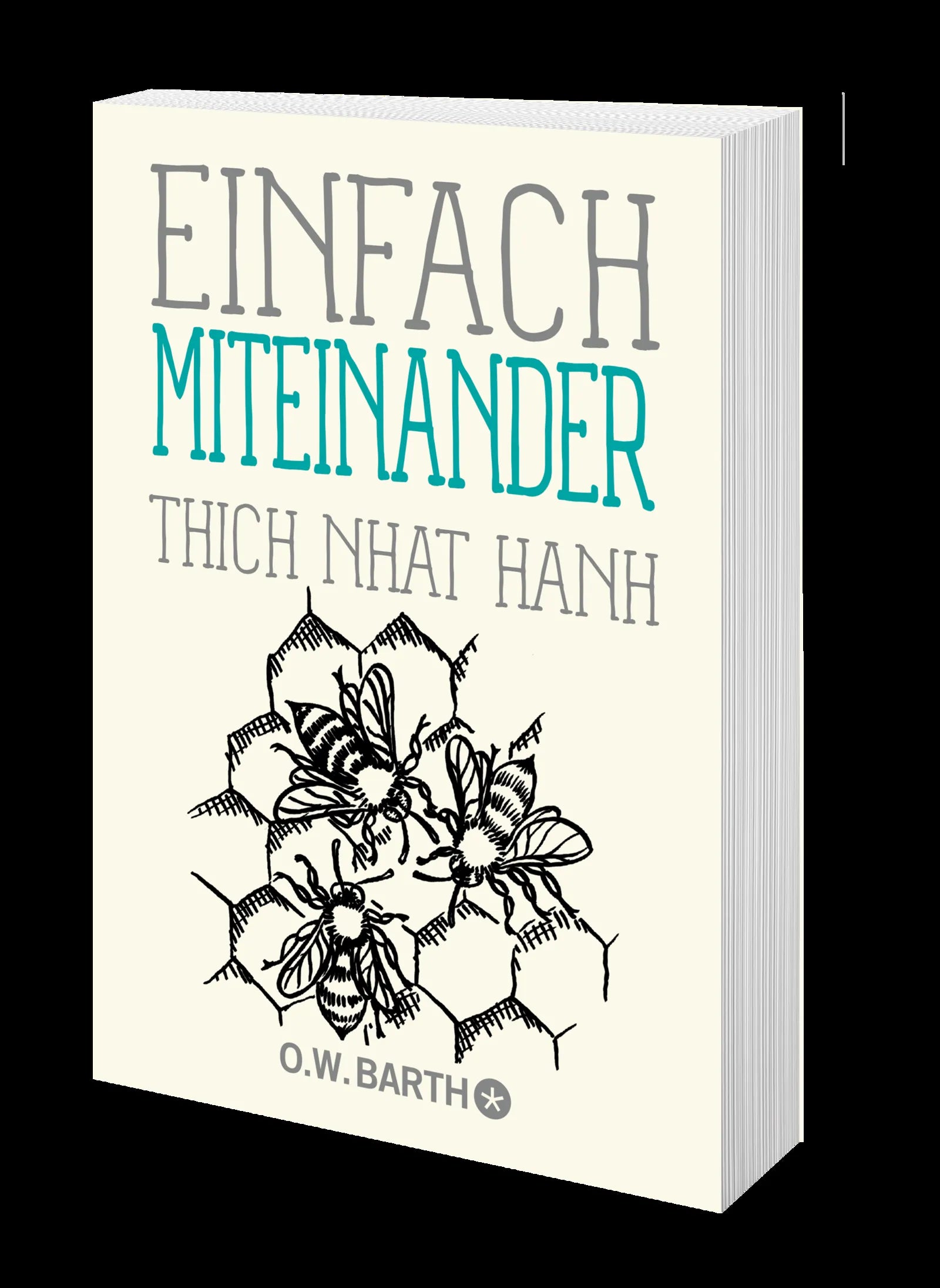 Thich Nhat Hanh - Einfach miteinander