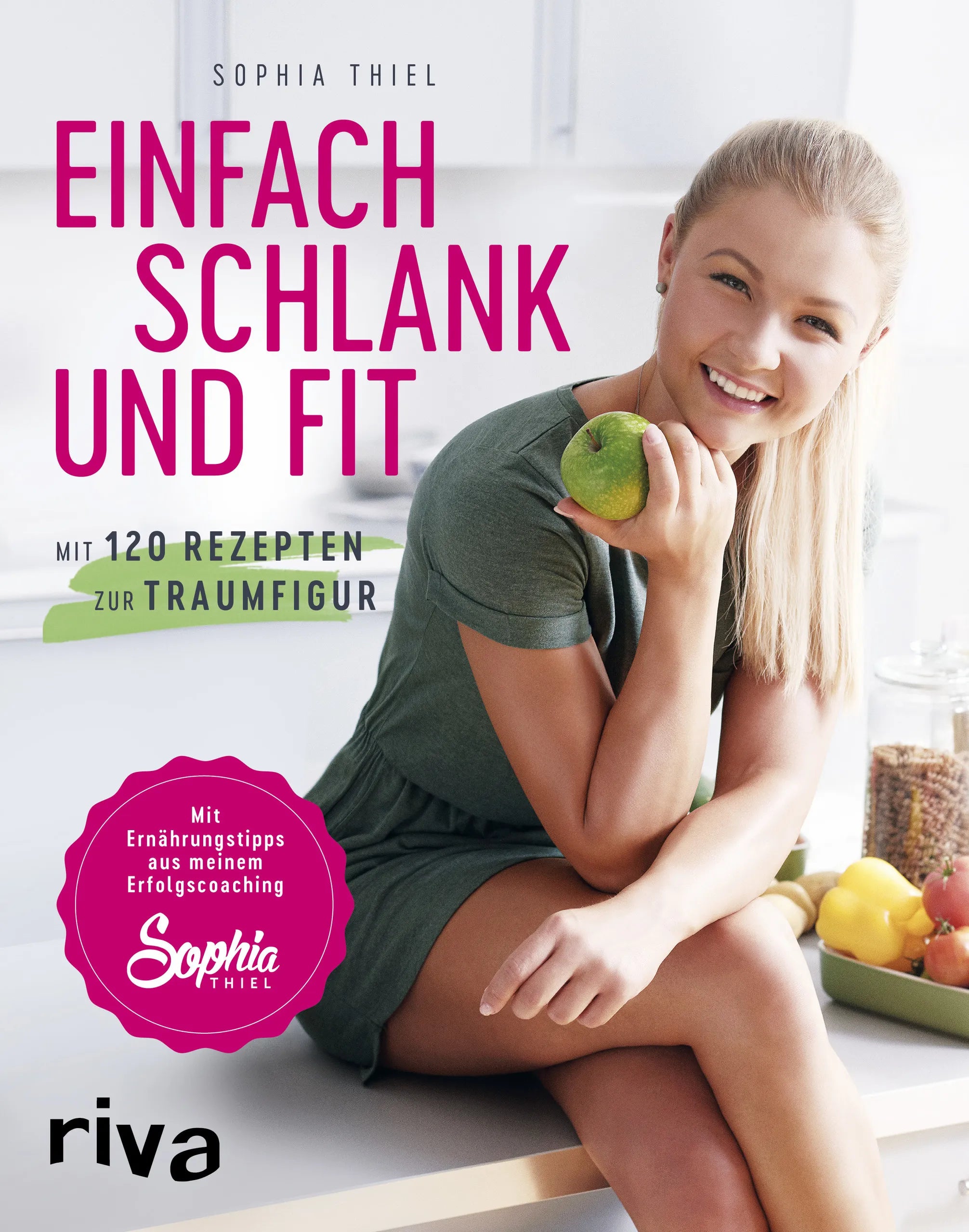 Buchcover von 'Einfach schlank und fit' - Taschenbuch von Sophia Thiel