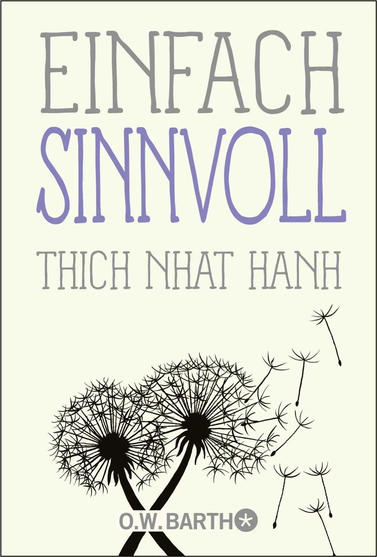 Buchcover von 'Einfach sinnvoll' - Taschenbuch von Thich Nhat Hanh