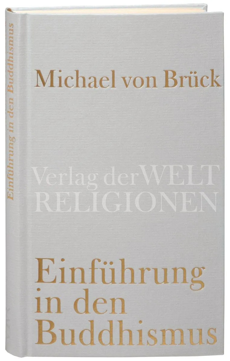 Cover: Einführung in den Buddhismus (Hardcover) von Michael Brück