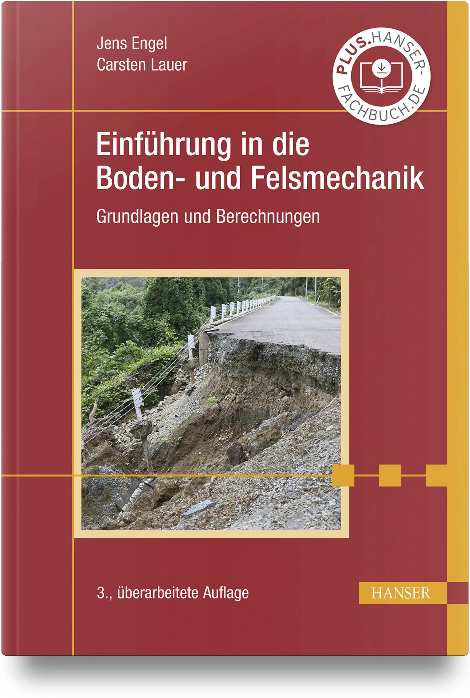 Buchcover von 'Einführung in die Boden- und Felsmechanik' - Gebundene Ausgabe von Jens Engel