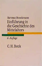 Buchcover von 'Einführung in die Geschichte des Mittelalters' - Taschenbuch von Hartmut Boockmann
