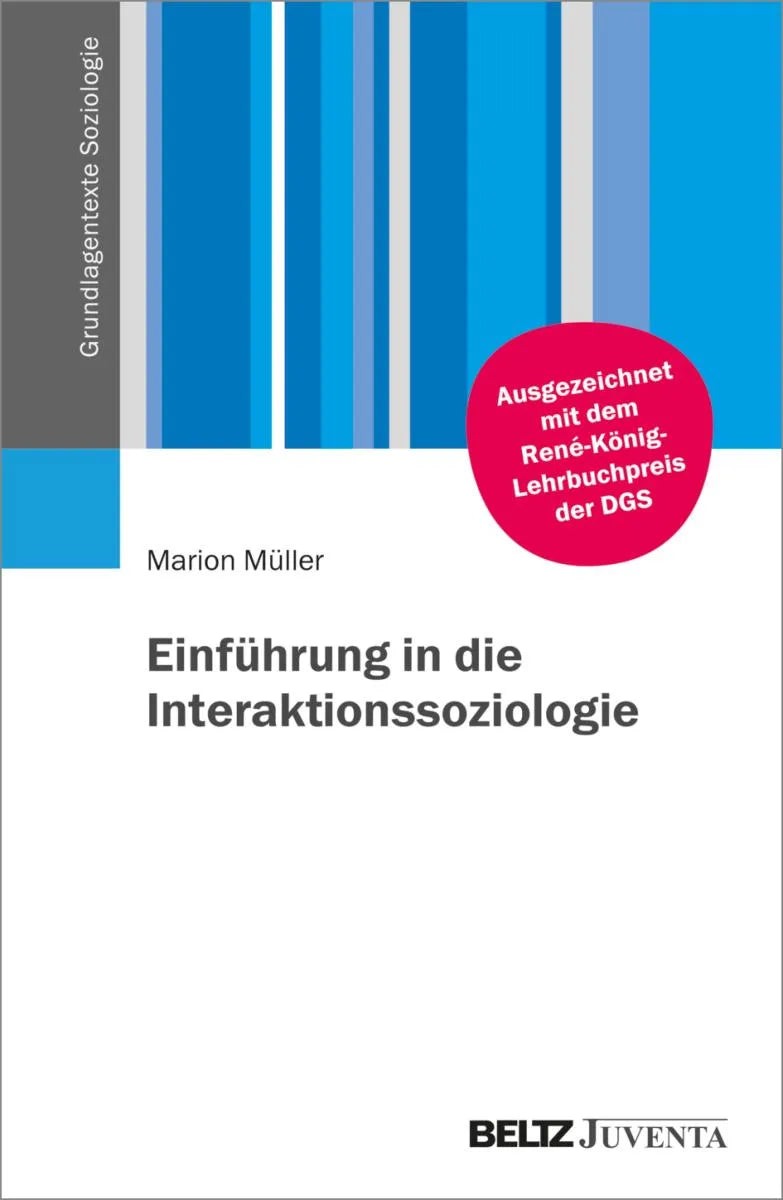 Cover: Einführung in die Interaktionssoziologie (E-Book) von Marion Müller