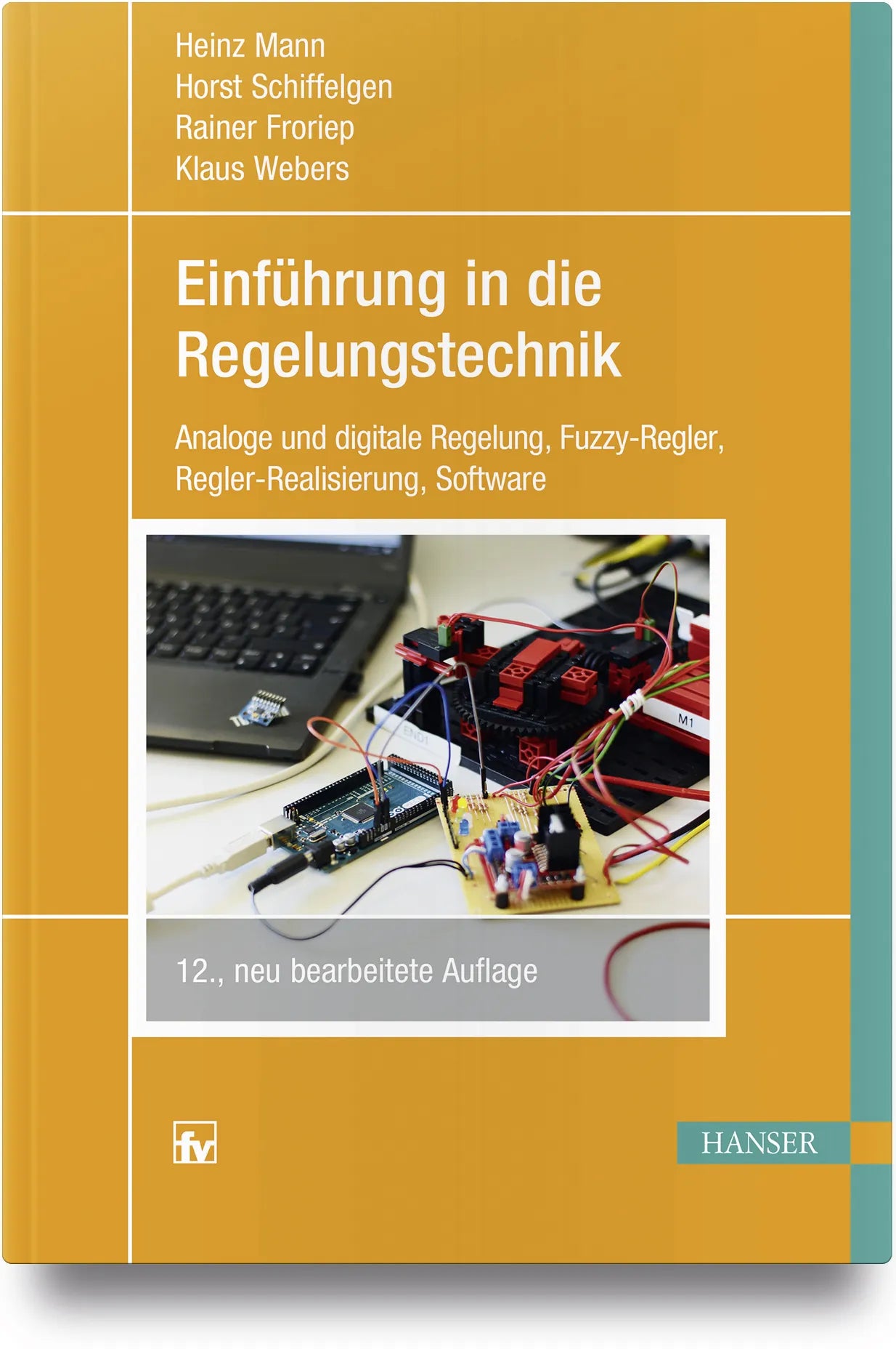 Buchcover von 'Einführung in die Regelungstechnik' - Gebundene Ausgabe von Heinz Mann