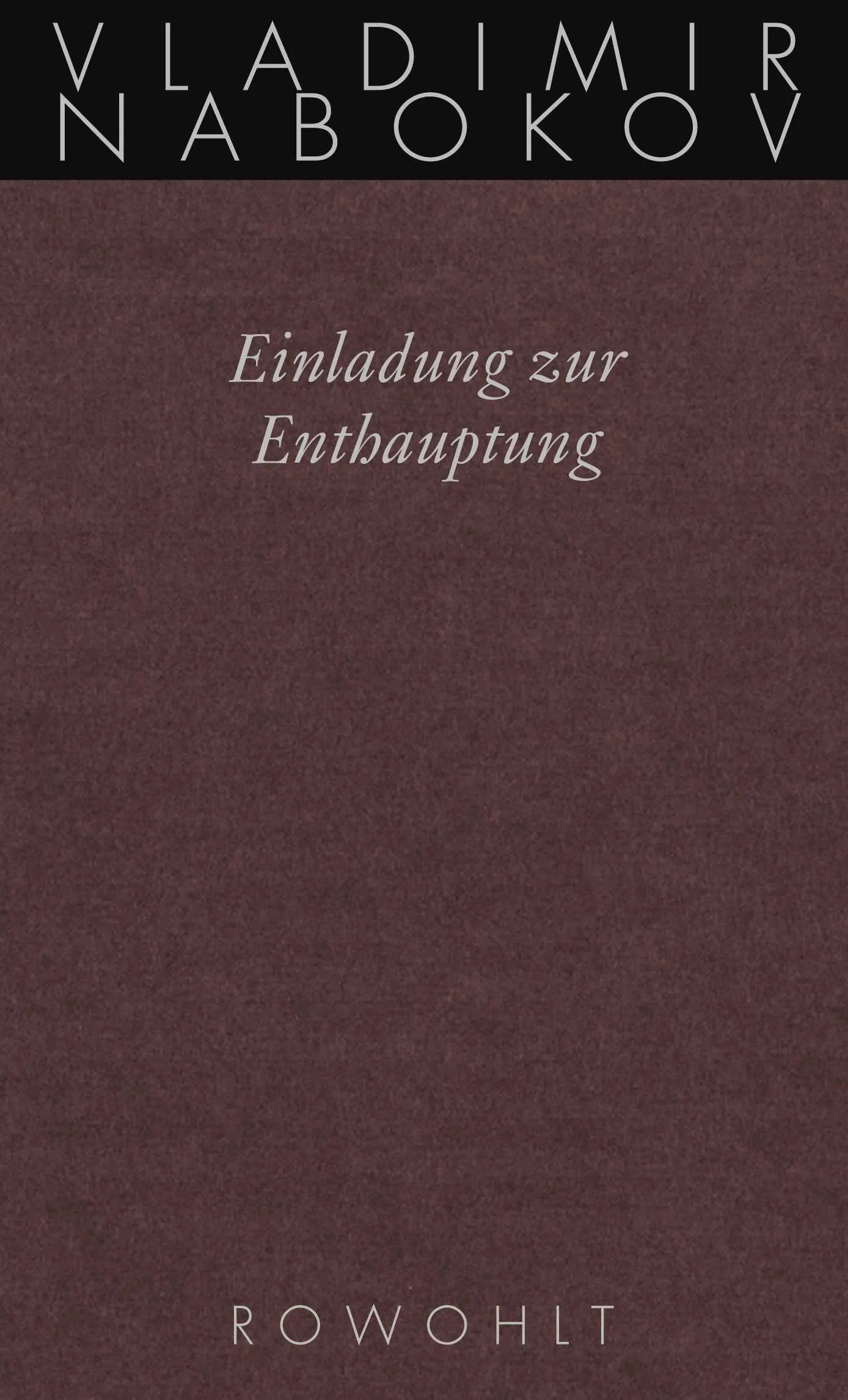 Buchcover von 'Einladung zur Enthauptung' - Gebundene Ausgabe von Vladimir Nabokov