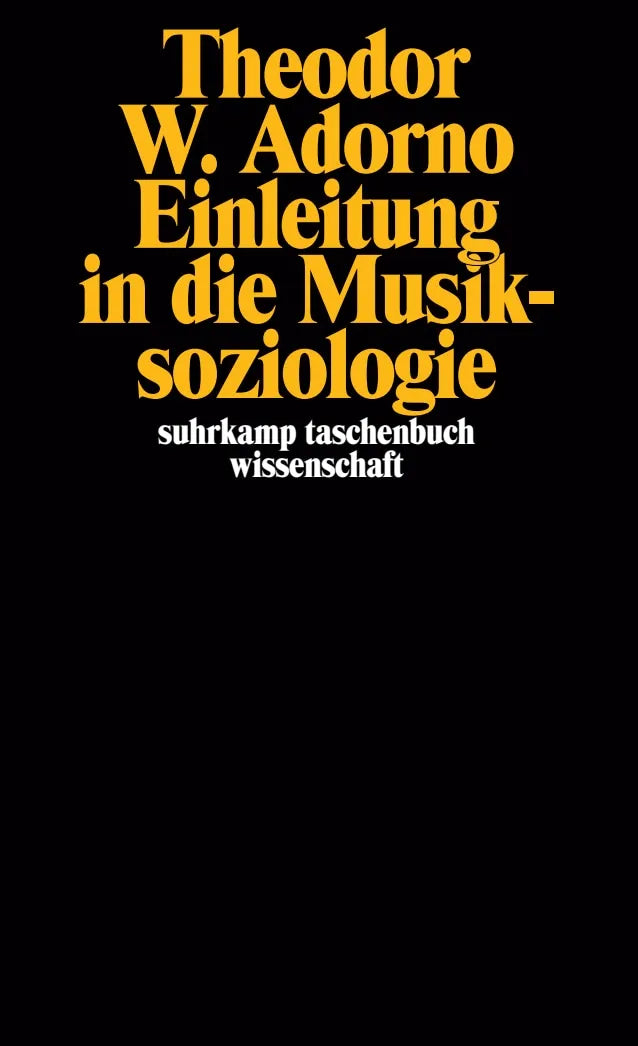 Buchcover von 'Einleitung in die Musiksoziologie' - Taschenbuch von Theodor W. Adorno