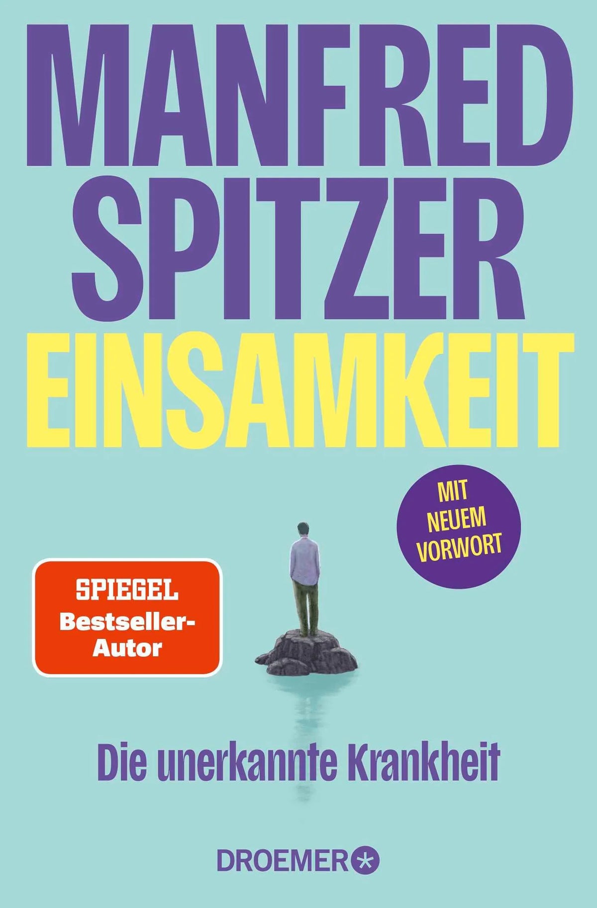 Cover: Einsamkeit ‒ die unerkannte Krankheit (Taschenbuch) von Manfred Spitzer