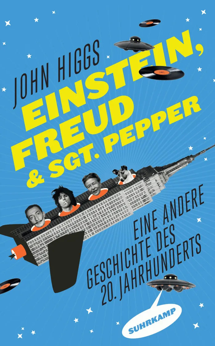 Buchcover von 'Einstein, Freud und Sgt. Pepper' - Taschenbuch von John Higgs