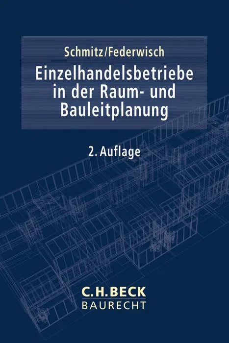 Buchcover von 'Einzelhandelsbetriebe in der Raum- und Bauleitplanung' - Taschenbuch von Holger Schmitz