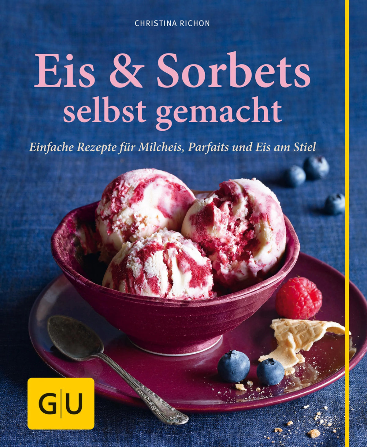 Cover: Eis & Sorbets selbst gemacht (E-Book) von Christina Richon