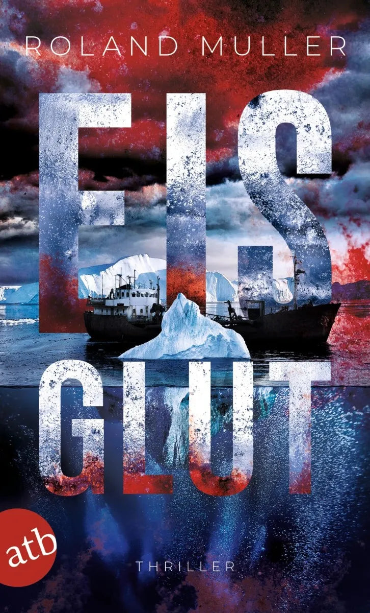 Cover: Eisglut (E-Book) von Roland Muller