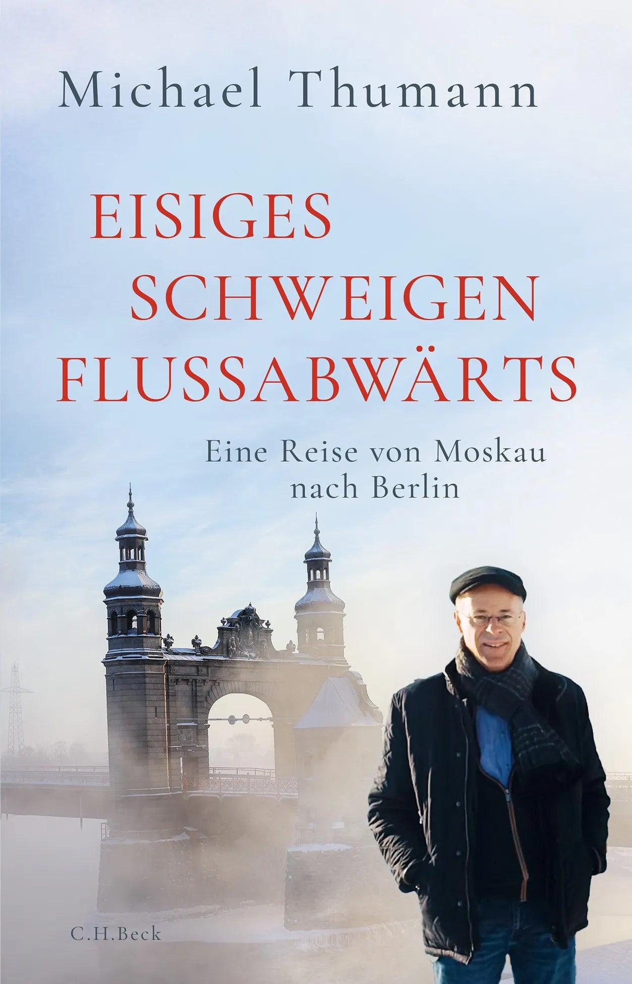 Buchcover von 'Eisiges Schweigen flussabwärts' - Gebundene Ausgabe von Michael Thumann