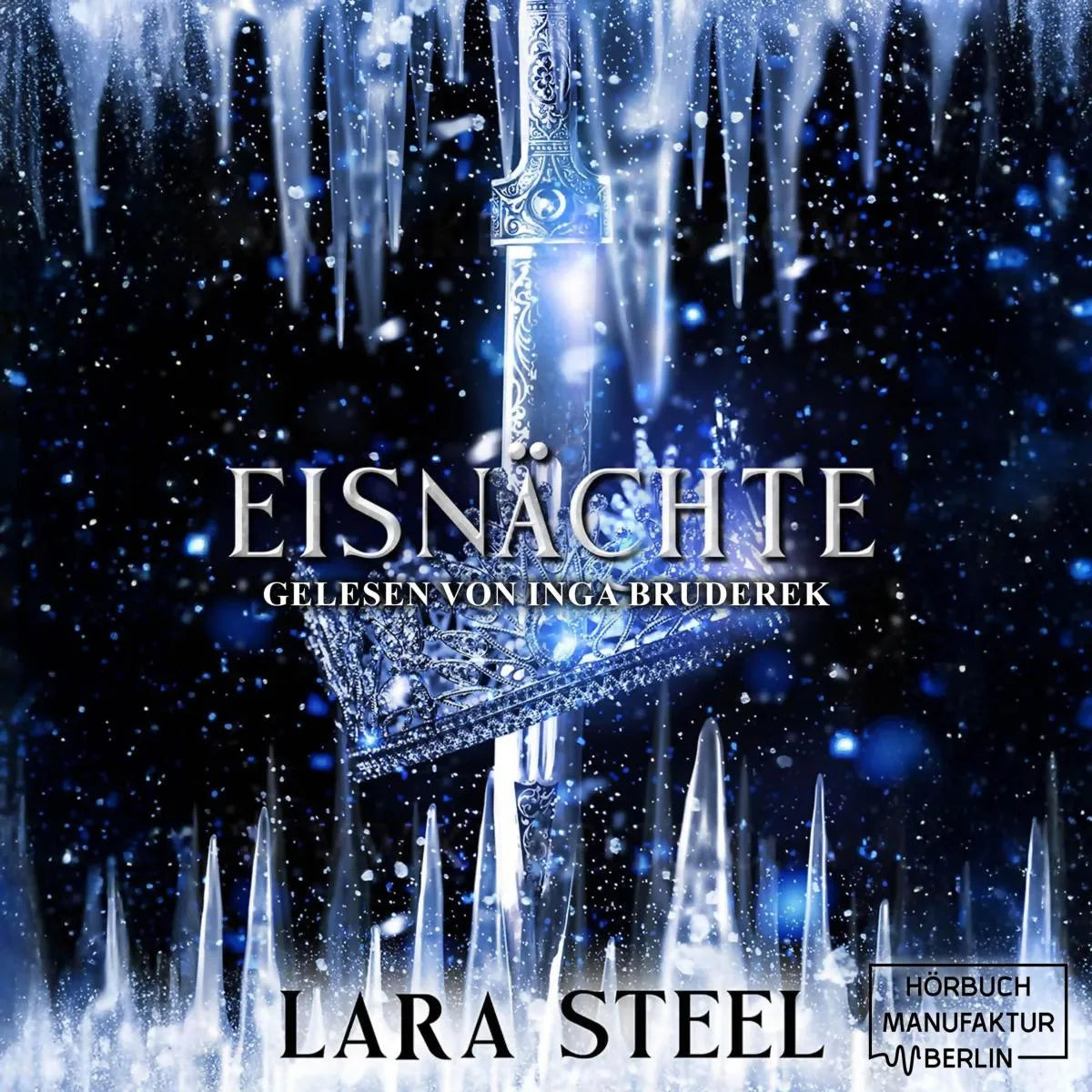 Cover: Eisnächte (Hörbuch Download) von Lara Steel