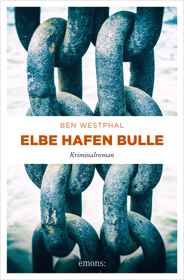 Cover: Elbe Hafen Bulle (E-Book) von Ben Westphal