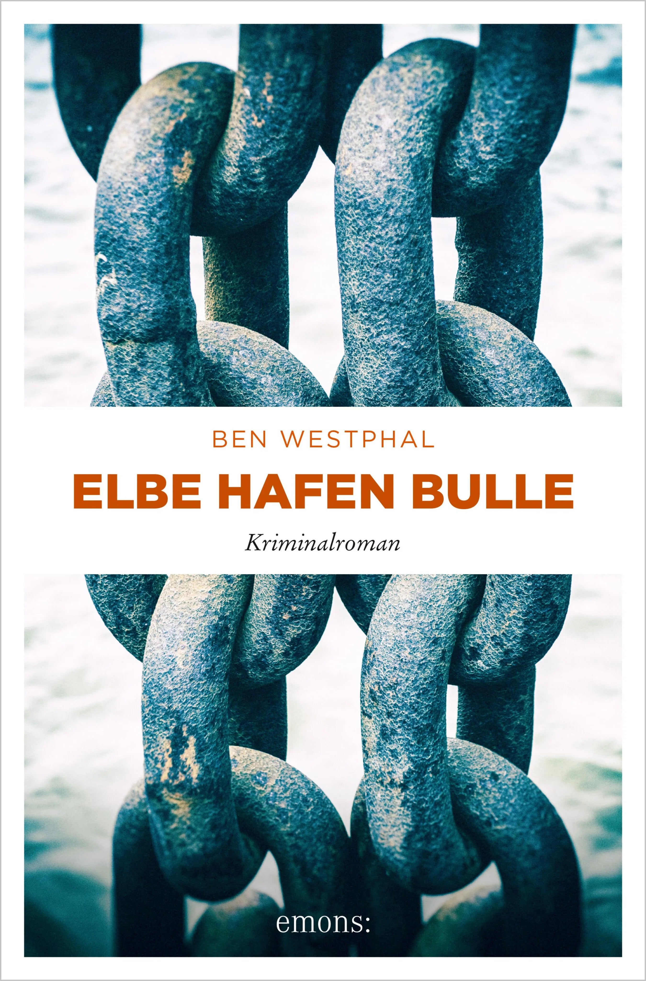 Cover: Elbe Hafen Bulle (E-Book) von Ben Westphal