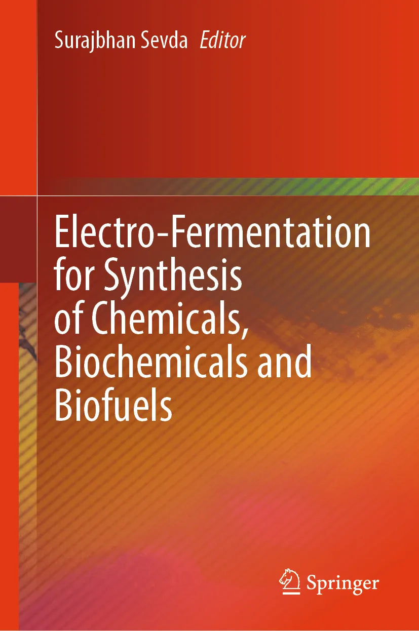 Cover: Electro-Fermentation for Synthesis of Chemicals, Biochemicals and Biofuels (E-Book)