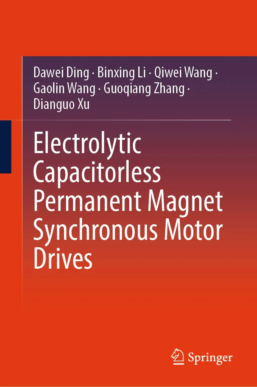 Cover: Electrolytic Capacitorless Permanent Magnet Synchronous Motor Drives (E-Book) von Dawei Ding